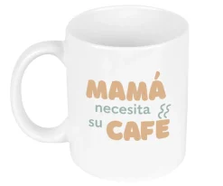 Tutete Taza Cerámica Mamá Necesita Su Café